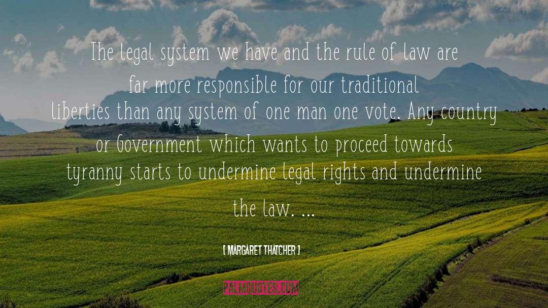 Legal Rights quotes by Margaret Thatcher