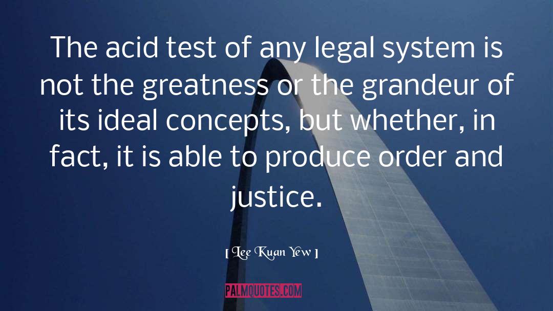 Legal System quotes by Lee Kuan Yew