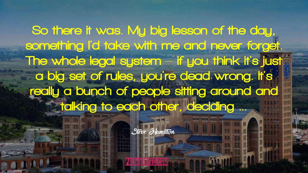 Legal System quotes by Steve Hamilton