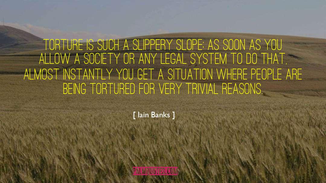 Legal System quotes by Iain Banks