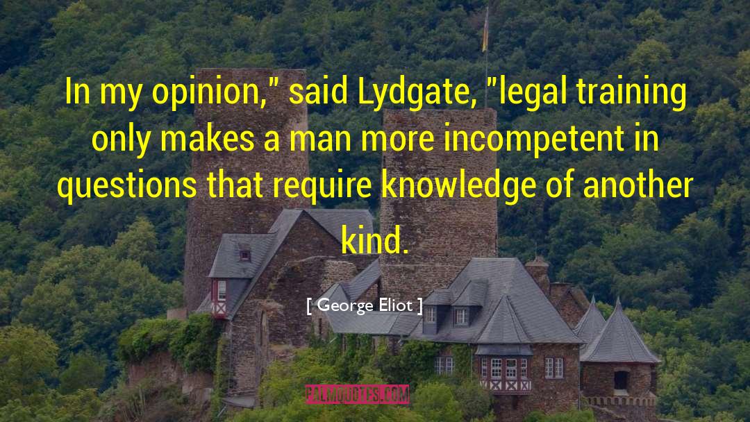 Legal Theory quotes by George Eliot