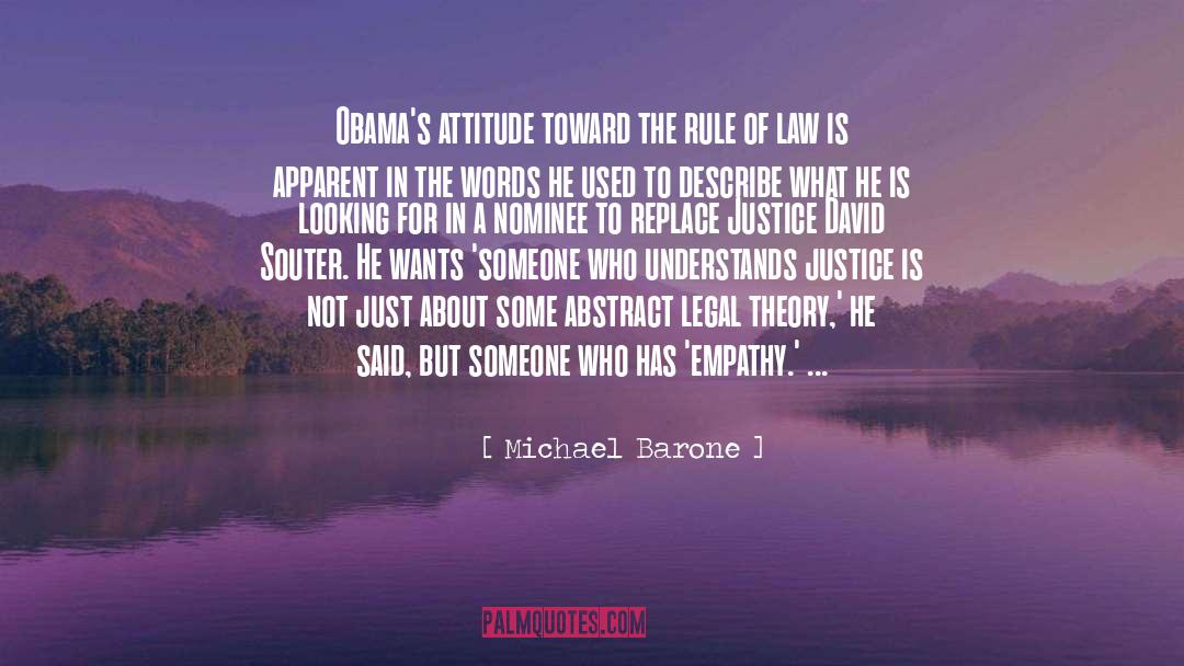 Legal Theory quotes by Michael Barone