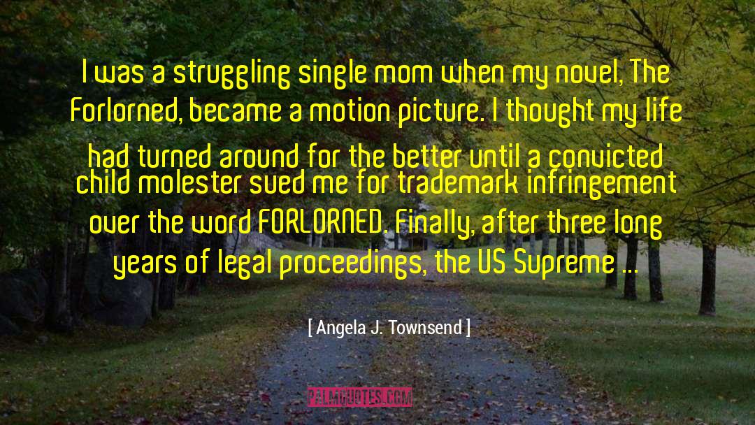 Legal Thriller quotes by Angela J. Townsend