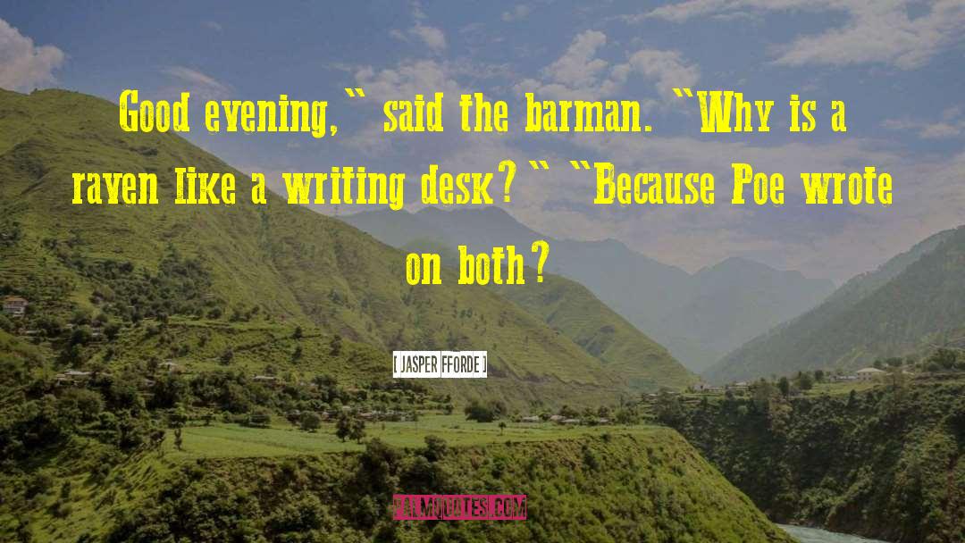 Legal Writing quotes by Jasper Fforde