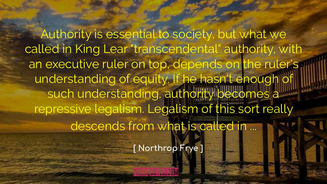 Legalism quotes by Northrop Frye
