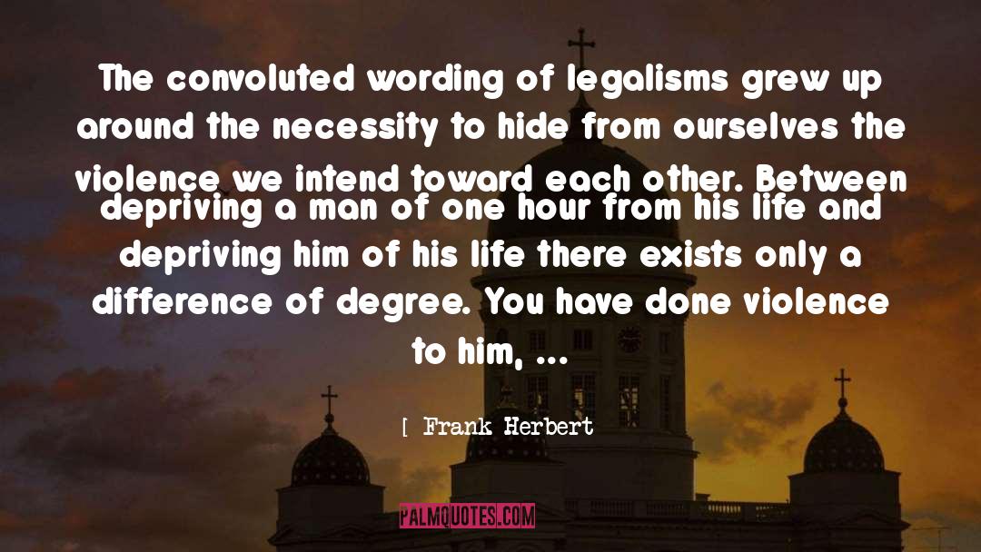 Legalism quotes by Frank Herbert