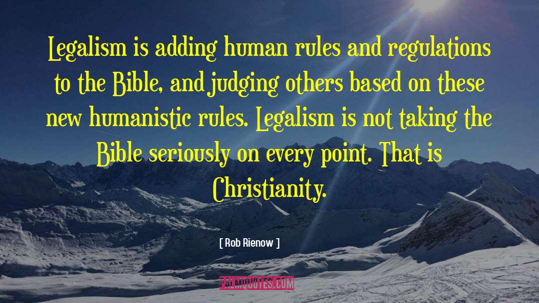 Legalism quotes by Rob Rienow