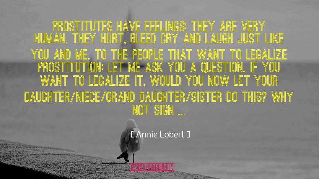 Legalize quotes by Annie Lobert