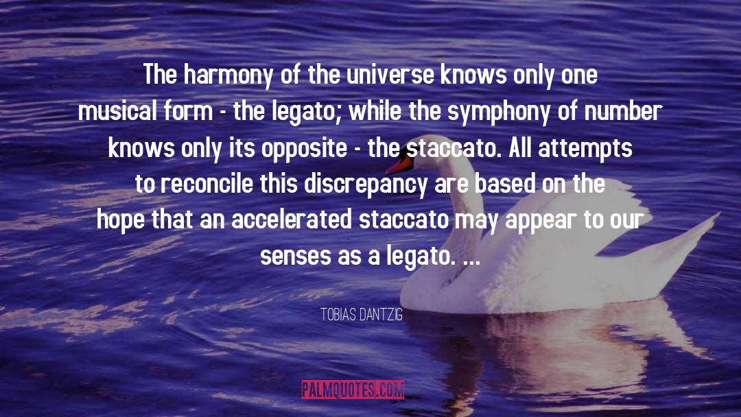 Legato quotes by Tobias Dantzig