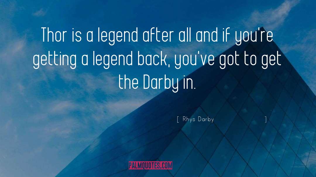 Legend Kray quotes by Rhys Darby