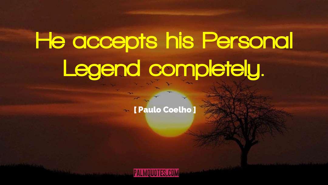 Legend Trilogy quotes by Paulo Coelho
