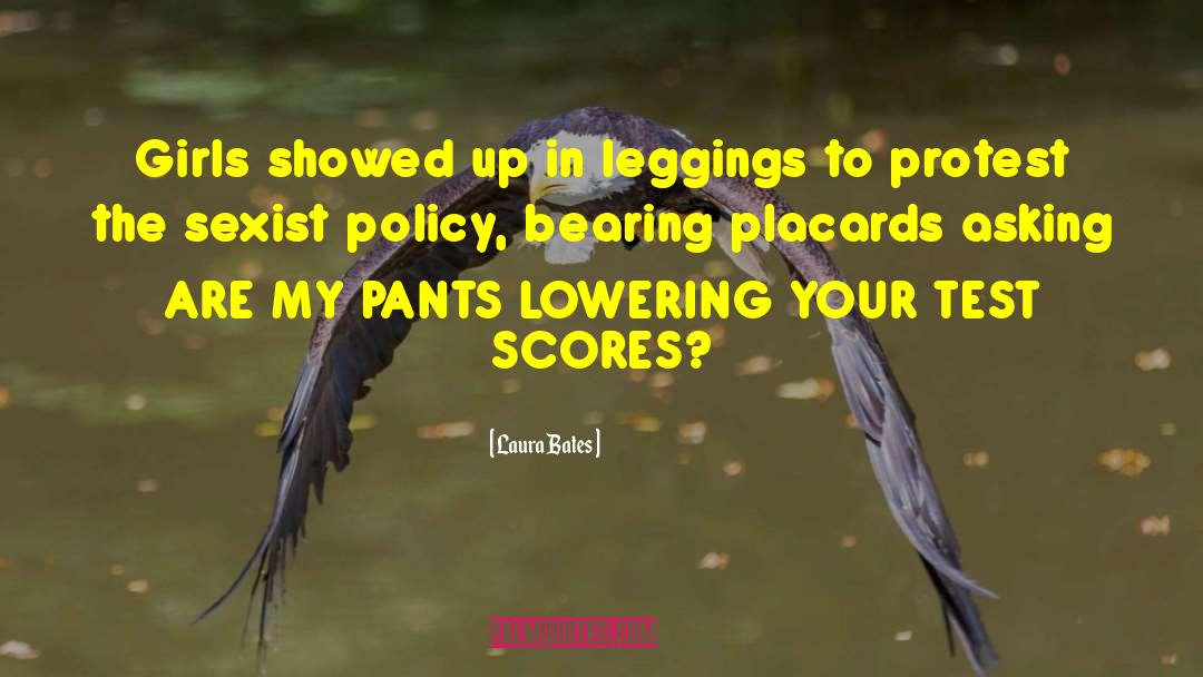 Leggings quotes by Laura Bates