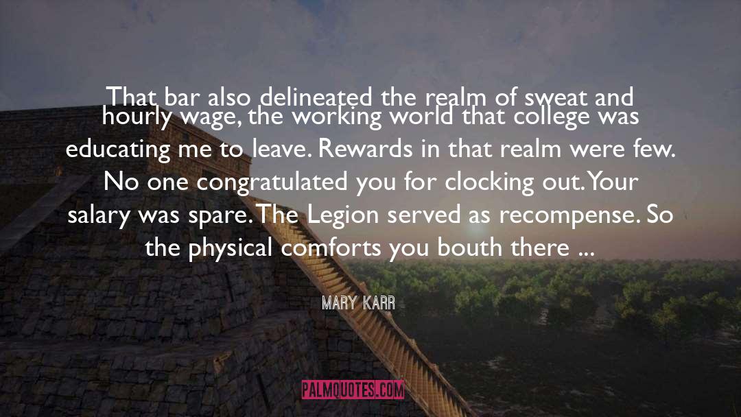 Legion quotes by Mary Karr