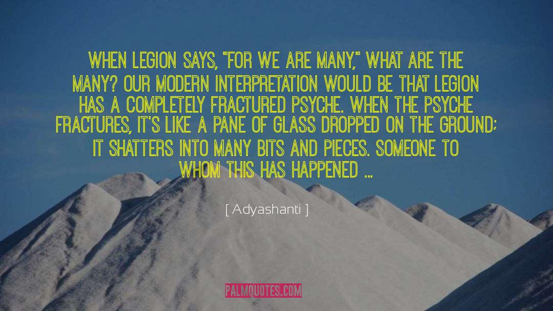 Legion quotes by Adyashanti