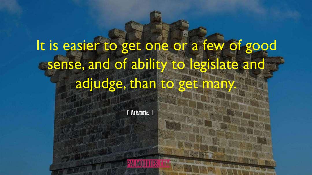 Legislate quotes by Aristotle.