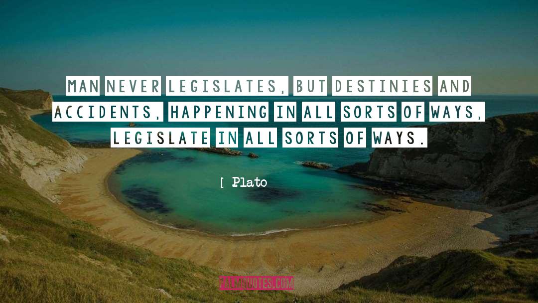 Legislate quotes by Plato