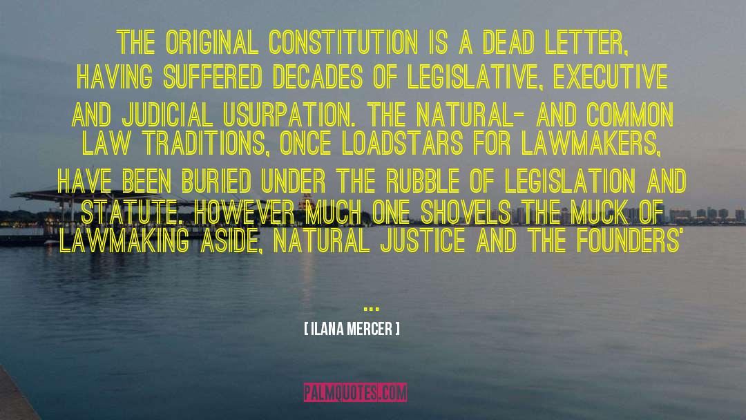 Legislation quotes by Ilana Mercer