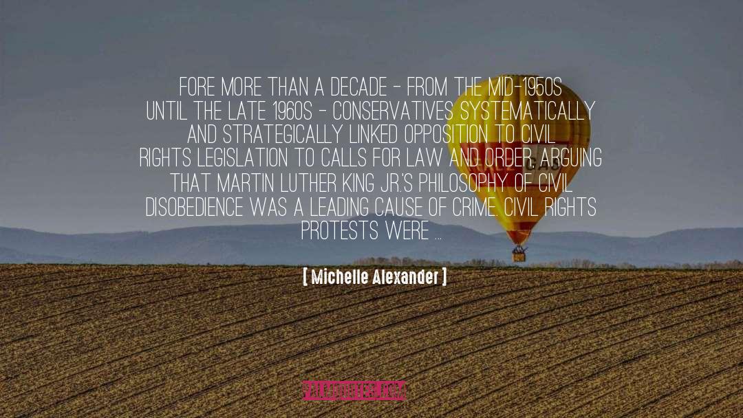 Legislation quotes by Michelle Alexander