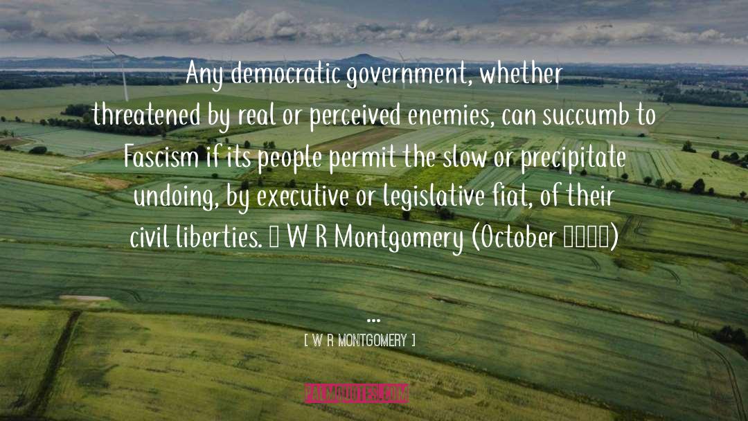 Legislative Branch quotes by W R Montgomery
