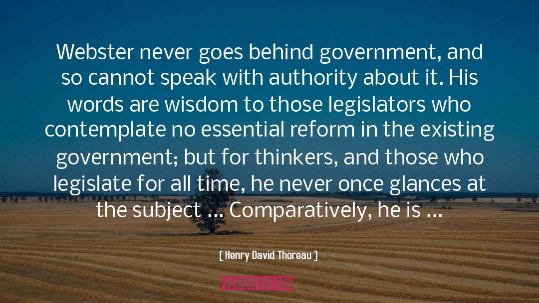 Legislators quotes by Henry David Thoreau