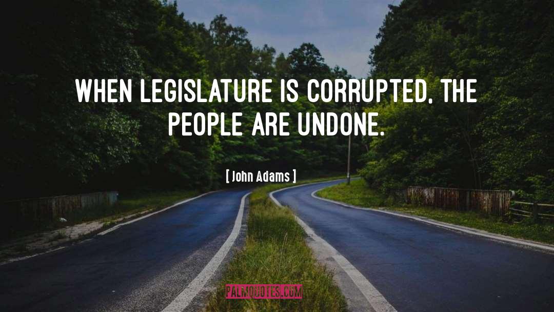 Legislature quotes by John Adams