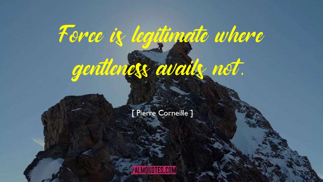 Legitimate Einstein quotes by Pierre Corneille