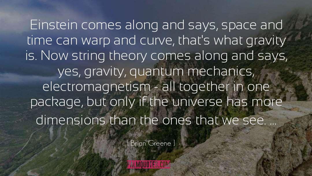 Legitimate Einstein quotes by Brian Greene
