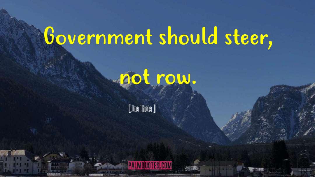 Legitimate Government quotes by Joe Lhota