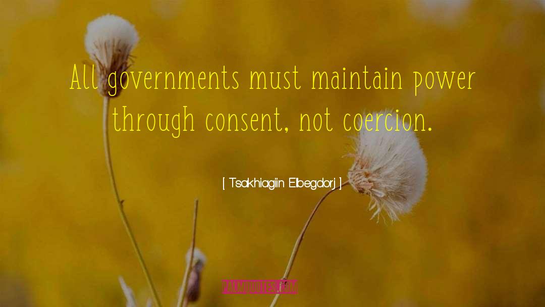 Legitimate Power quotes by Tsakhiagiin Elbegdorj