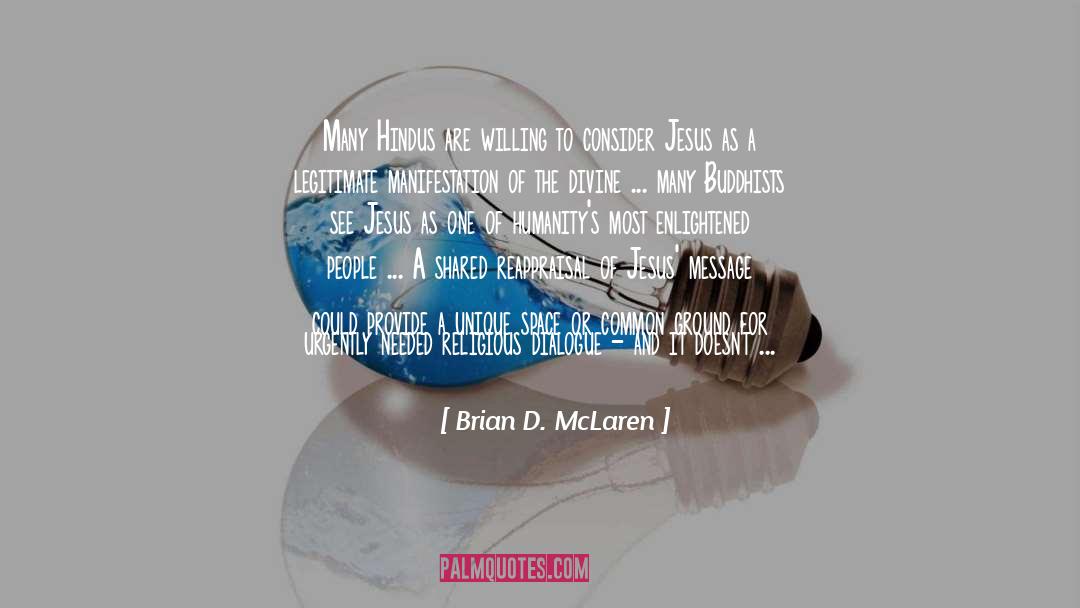 Legitimate quotes by Brian D. McLaren
