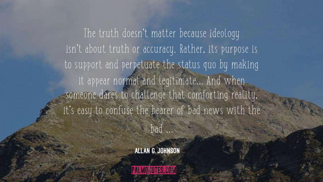 Legitimate quotes by Allan G. Johnson