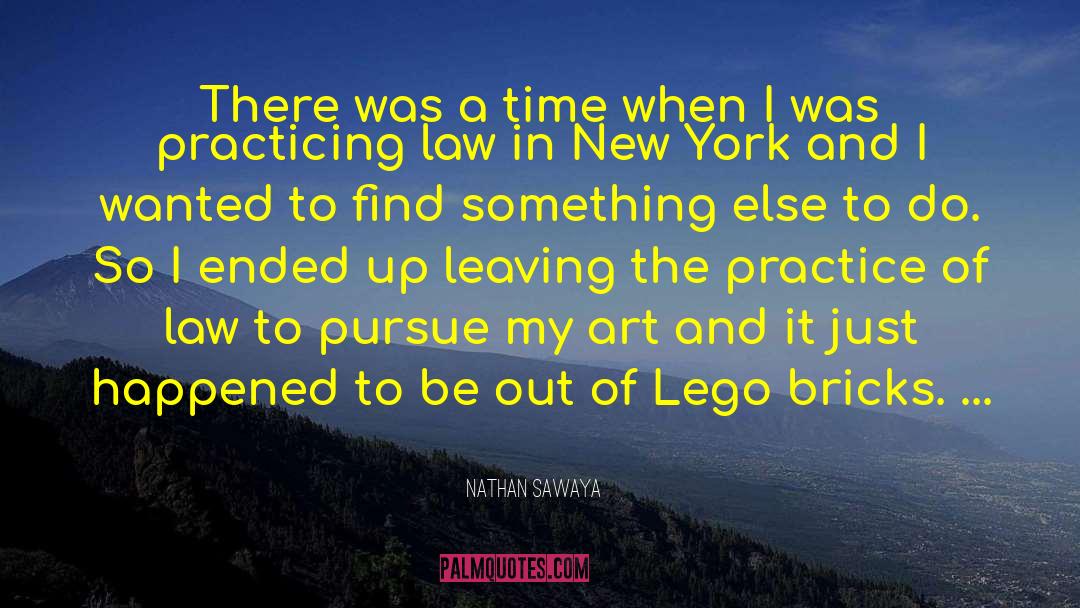 Lego quotes by Nathan Sawaya