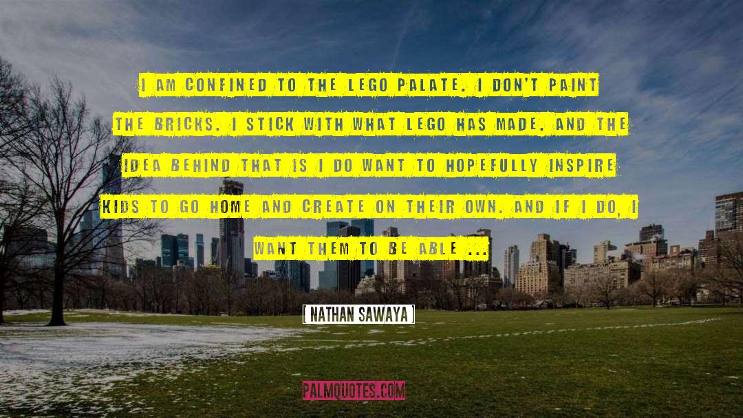 Lego quotes by Nathan Sawaya