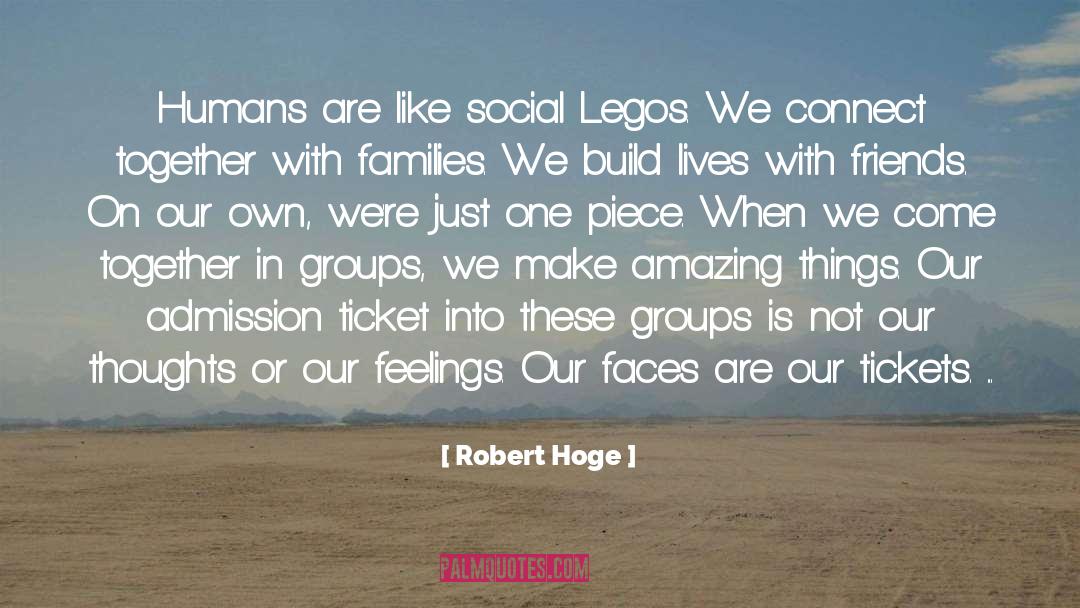 Legos quotes by Robert Hoge