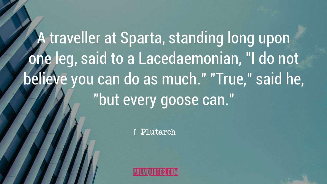 Legs quotes by Plutarch