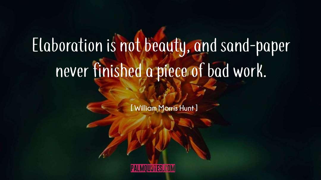 Lehnert Sand quotes by William Morris Hunt