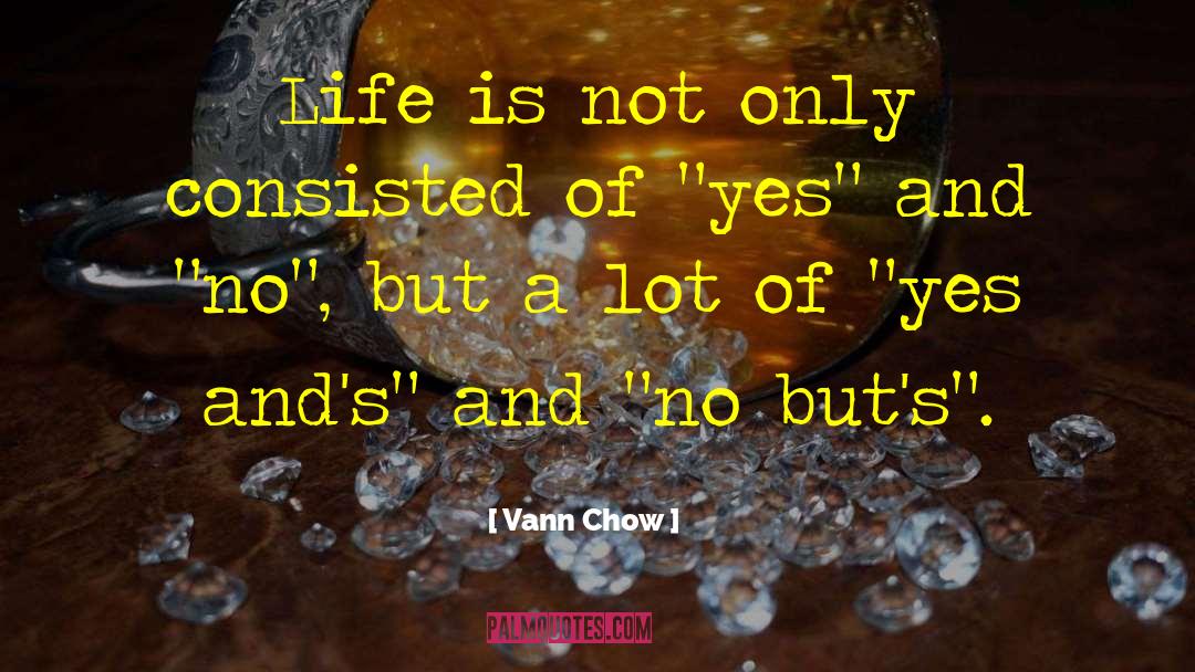 Lehong Chow quotes by Vann Chow