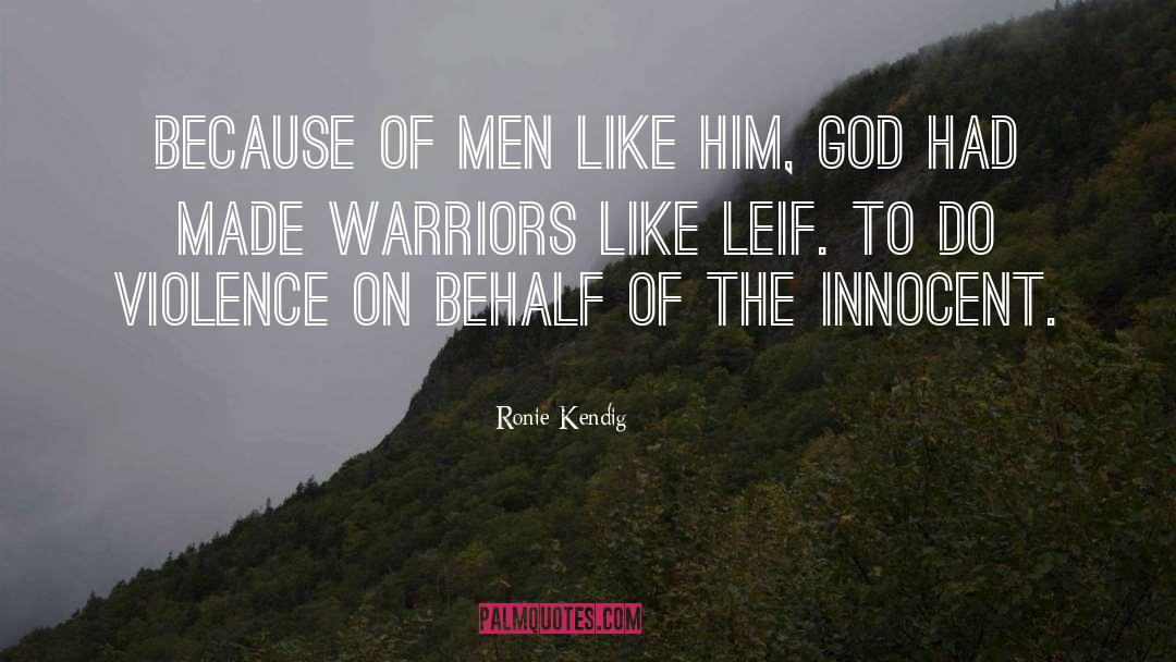 Leif quotes by Ronie Kendig