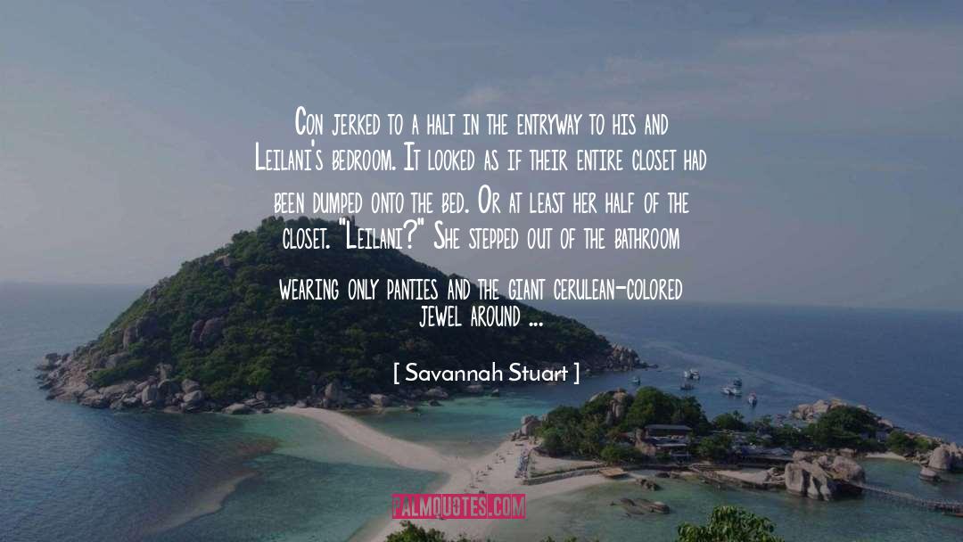 Leilani quotes by Savannah Stuart