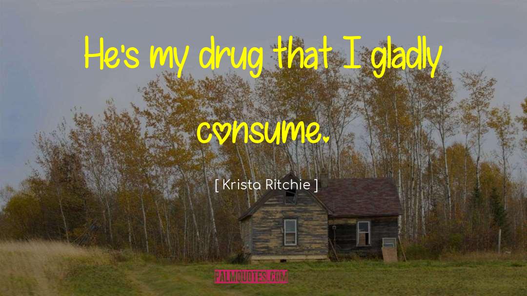 Leirich Drug quotes by Krista Ritchie