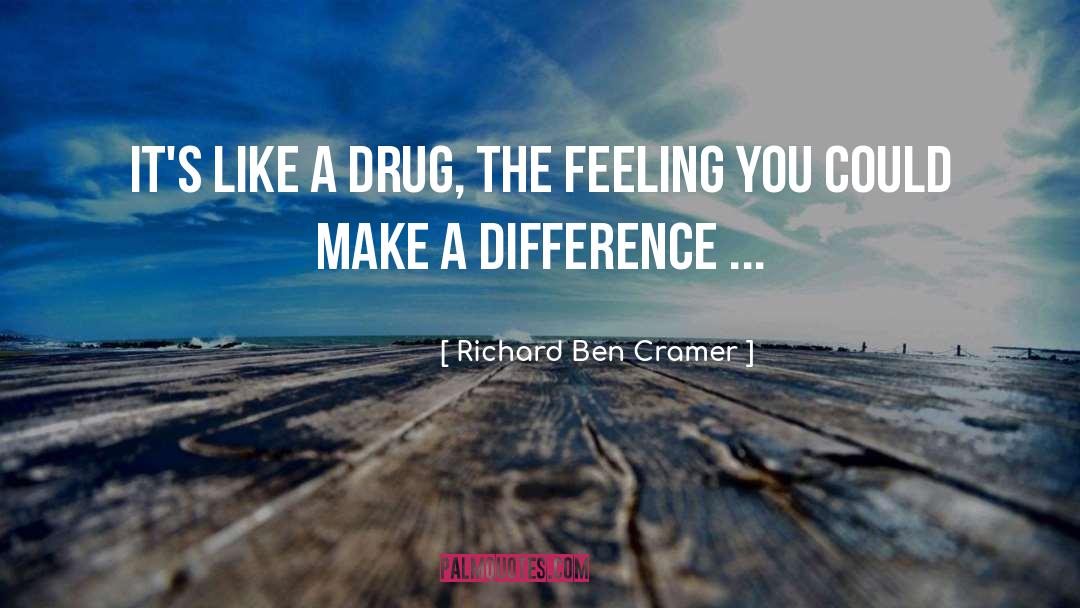 Leirich Drug quotes by Richard Ben Cramer