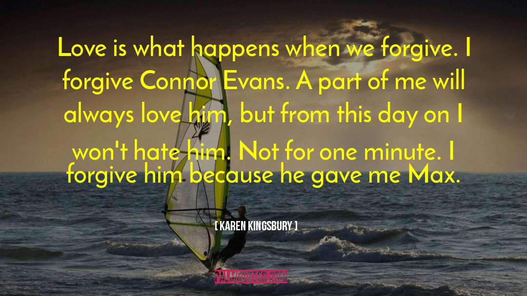 Leisha Evans quotes by Karen Kingsbury