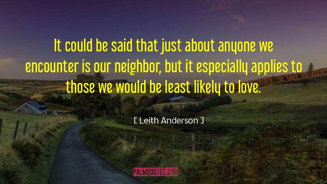 Leith quotes by Leith Anderson