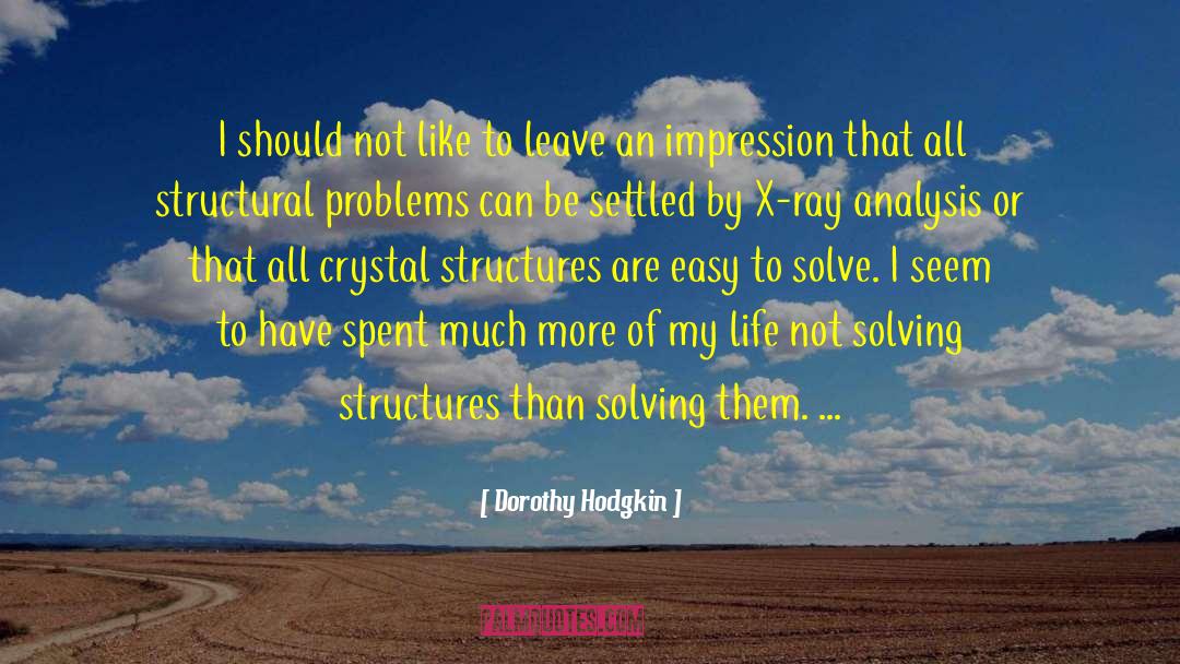 Leitmotif Of My Life quotes by Dorothy Hodgkin