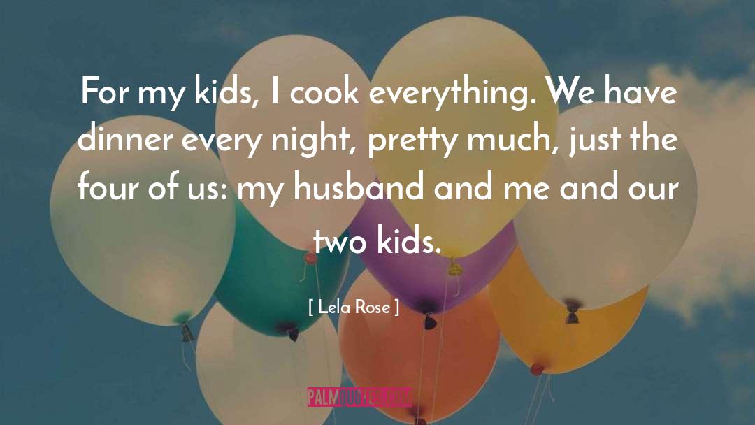 Lela quotes by Lela Rose