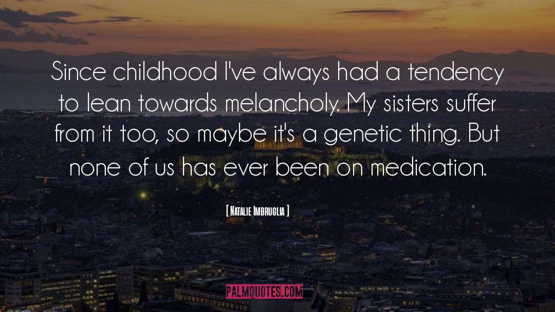 Leland Sisters quotes by Natalie Imbruglia