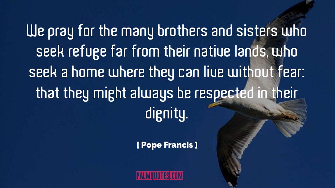 Leland Sisters quotes by Pope Francis