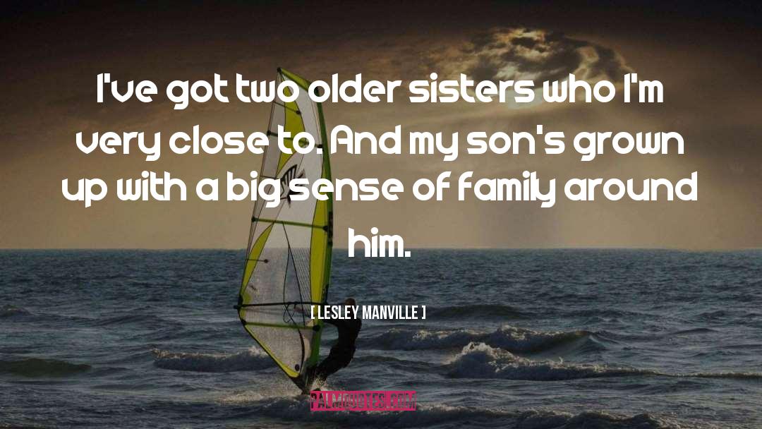 Leland Sisters quotes by Lesley Manville