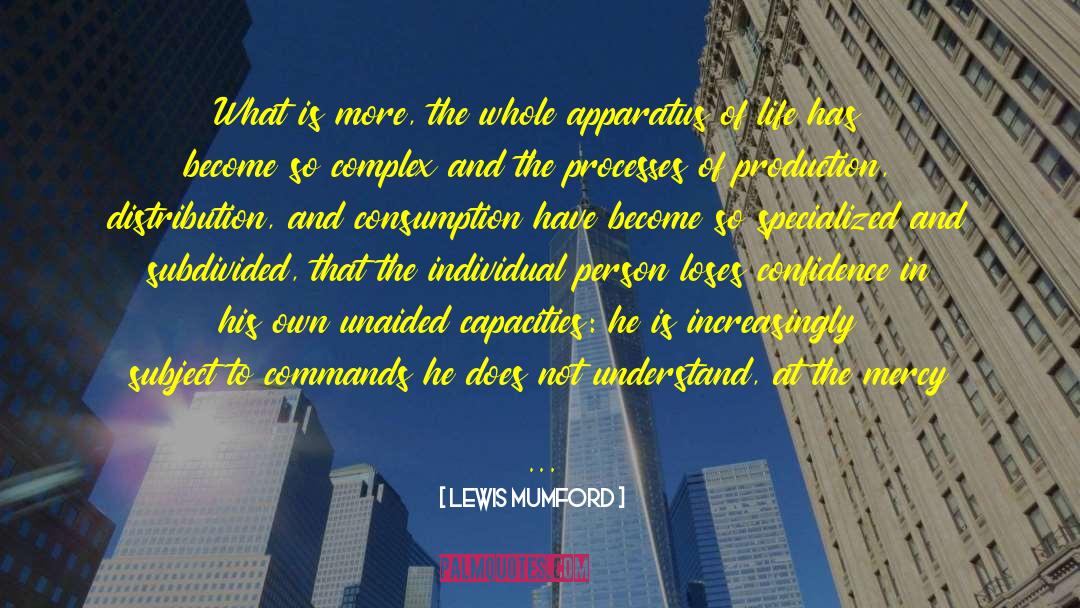 Leland T Lewis quotes by Lewis Mumford