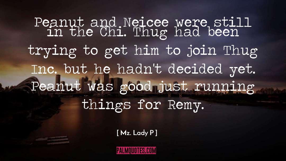 Lemarvin Thug quotes by Mz. Lady P